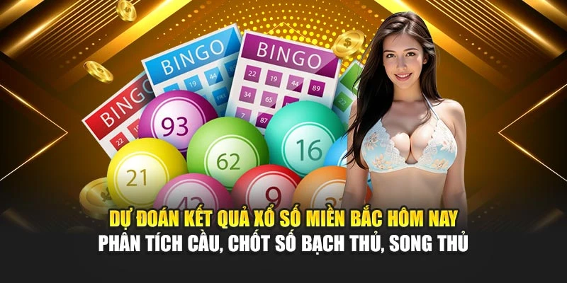 Soi Cầu Miền Bắc Hôm Nay 78WIN – Dự Đoán Chuẩn Xác 2025 6 Dự đoán kết quả xổ số miền Bắc hôm nay – phân tích cầu, chốt số bạch thủ, song thủ